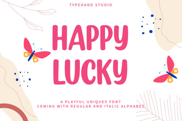 Happy Lucky: The Joyful Display Font for Modern Design